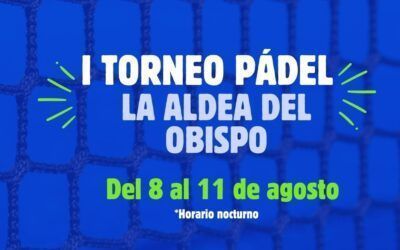 I Torneo de pádel La Aldea del Obispo, Cáceres